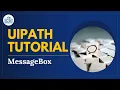 Uipath Tutorial 03 - MessageBox