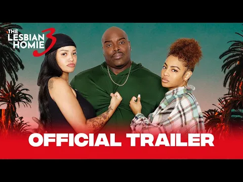 The Lesbian Homie Season 3 (OFFICIAL TRAILER)