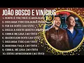 Download Lagu Greatest Hits João Bosco e Vinícius full album 2024 ~ Top Artists To Listen 2024