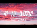 Pink Sweat$ - At My Worst (Lyrics)