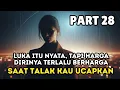 Part 28 Malam Saat Kau Ucapkan Talak