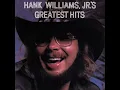 Whiskey Bent And Hell Bound - Hank Williams, Jr.