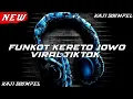 DJ FUNKOT -KERETO JOWO VIRAL TIKTOK 2023