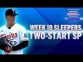 Week 10 Sleepers Two-Start Pitchers Add Zebby Matthews Fantasy Baseball Advice