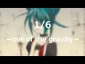 Lagu 1/6 -out of the gravity- /noa+HATSUNE MIKU