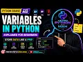 Python Variables Explained for Beginners Store Data Like a Pro Python Tutorial 2026
