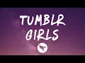Download Lagu G-Eazy - Tumblr Girls (Lyrics)
