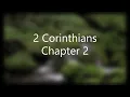 The Book of 2 Corinthians Chapter 2 - New King James Version NKJV