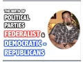Growth of Political Parties Federalist Democratic-Republican APUSH Review
