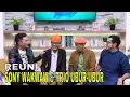 Download Lagu Eksklusif! Sony Wakwaw Reuni Dengan Trio Ubur Ubur | FYP (06/03/24) Part 3