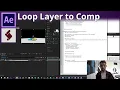 After Effects Scripting QuickTip - Loop Layer to Comp