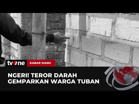 Warga Desa di Tuban Digegerkan dengan Teror Darah
