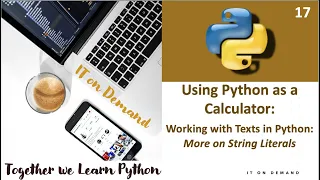 17 Working with string literals in Python