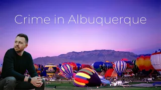 A Look at Albuquerque Crime Data