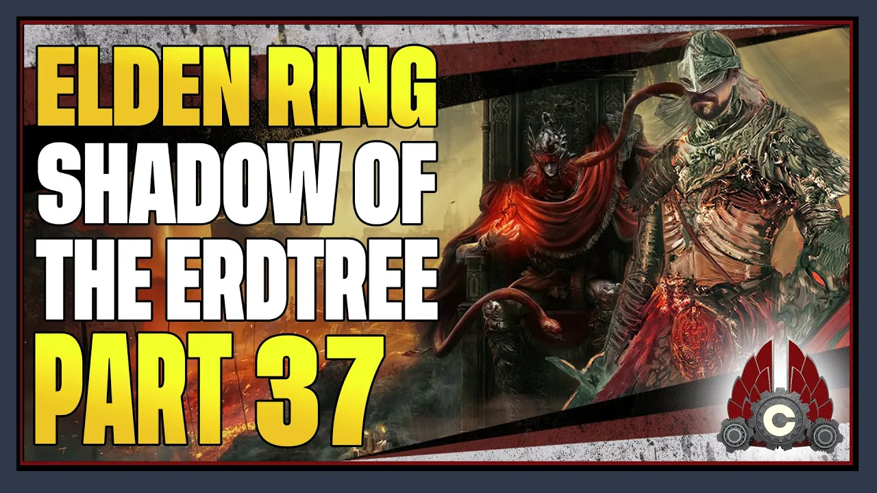 CohhCarnage Plays Elden Ring Shadow Of The Erdtree (Paladin Try Hard Run) - Part 37
