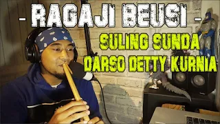 Download RAGAJI BEUSI | Suling Sunda | Instrument of west java | Darso Detty Kurnia MP3