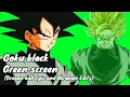 Dragon ball Epic and Abraham edits Goku black Green screen