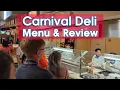Carnival Cruise Deli Sandwiches Menu Review