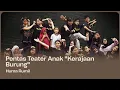 Download Lagu Pentas Teater Anak “Kerajaan Burung” oleh Huma Rumil