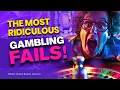 Gamblers BEWARE FUNNIEST Casino Fails Caught on Camera