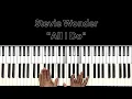 Stevie Wonder "All I Do" Piano Tutorial