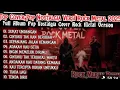 Lagu LAGU POP NOSTALGIA ROCK METAL 2025🔥 FULL ALBUM COVER TERBARU🎸TOP POP NOSTALGIA VERSI ROCK METAL