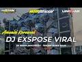 Download Lagu DJ EXSPOSE FEAT LINGGARJATI MANAGEMENT FULL PARTY NGUK NGUK