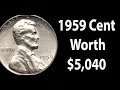 1959 Lincoln Cent Penny Value - Do You Have A 1959 Penny Worth 3 000
