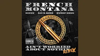 aint worried about nothin remix 