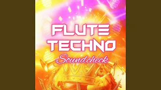 flute techno soundcheck trending