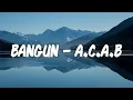 Download Lagu Bangun - A.C.A.B | Lirik