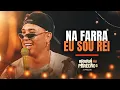 Download Lagu NA FARRA EU SOU REI - Japãozin (Arraiá Pra Paredão)