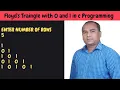 Floyd Triangle with 0 and 1 in C Explanation in HIndi