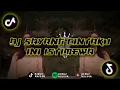 Download Lagu DJ SAYANG CINTAKU INI ISTIMEWA FULL BASS VIRAL TIKTOK TERBARU - DJ CINTAKU ISTIMEWA BREAKBEAT REMIX