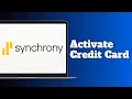 How to Activate Synchrony Credit Card