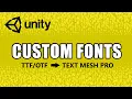 Import Custom Fonts to Unity for Text Mesh Pro UNITY TUTORIAL