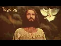 Lagu The Jesus Movie -  Tagalog Filipino
