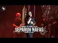 Download Lagu Dewa 19 feat Ello ~ Separuh Nafas @ WMM Fest 2022