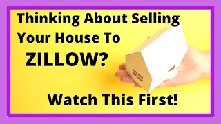 Thinking About Selling to Zillow