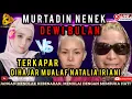Download Lagu MURTADIN NENEK PENGHUJAT DEWI BULAN GEPENG DIHAJAR MUALAF NATALIA IRIANI | KHADIJAH