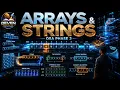 Arrays Strings Explained DSA Phase 2 From Basics to Advanced Techniques