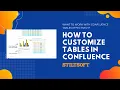 Download Lagu How to Customize Your Tables in Confluence