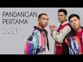 Download Lagu PANDANGAN PERTAMA - RAN (LIRIK \u0026 COVER LAGU)