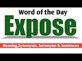 Expose Meaning in English and Hindi Expose Synonyms and Antonyms Expose in Sentences Expose