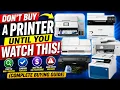 Don t Buy a Printer Until You Watch This Complete Buying Guide