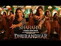 Lagu Dhurandhar | Ranveer, Aditya Dhar, Shashwat, Jasmine, Madhubanti, Ayesha, Krystle @Saregama Music