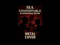 Download Lagu SIA – Unstoppable (Leo Moracchioli Metal Cover) | COVER by 고냉 \u0026 제이크
