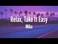 Download Lagu MIKA - Relax, Take It Easy (Lyrics)