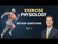 Exercise Physiology Review Questions Lecture 1