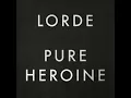 Lorde - Team (Audio)